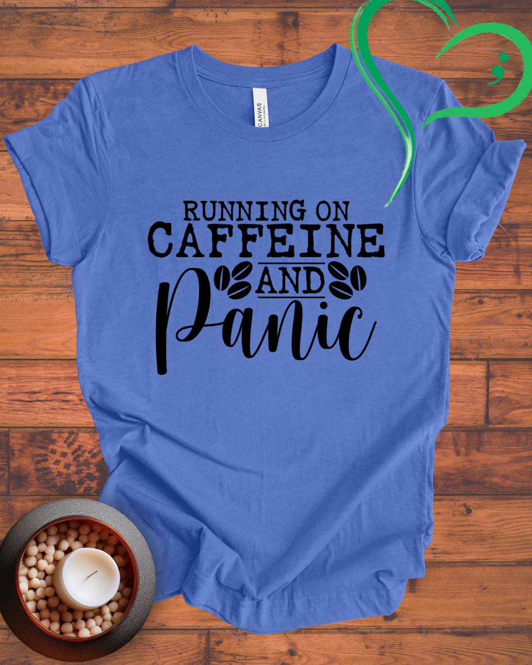 Running On Caffeine And Panic T-shirt