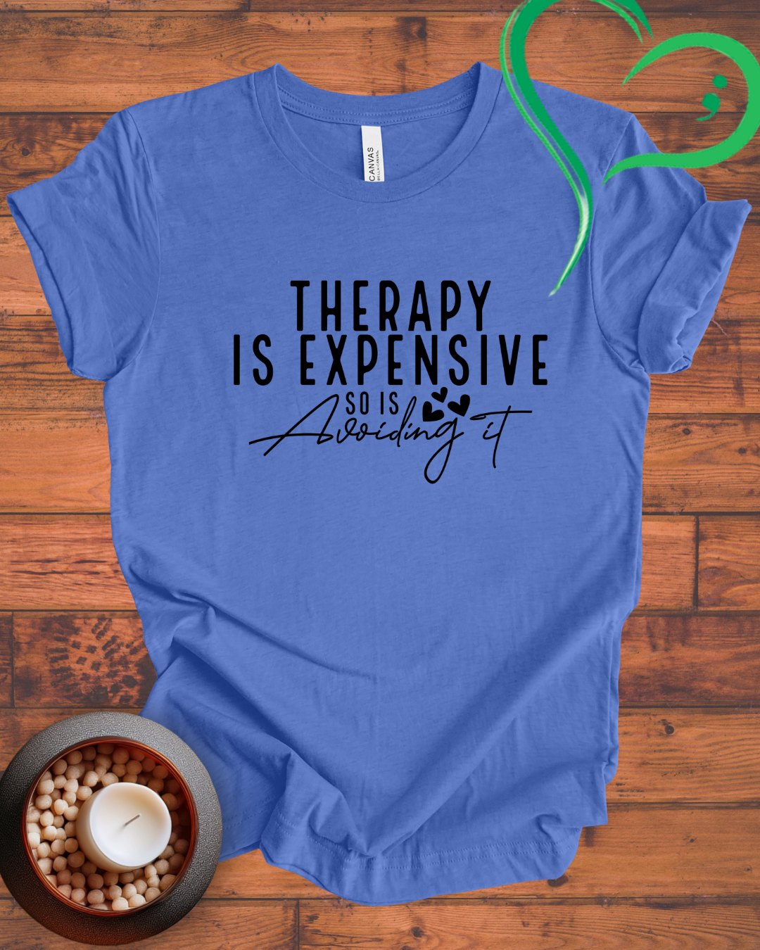 Therapy is Expensive T-shirt