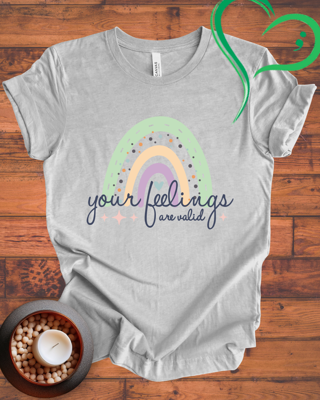 Your Feelings Are Valid T-shirt