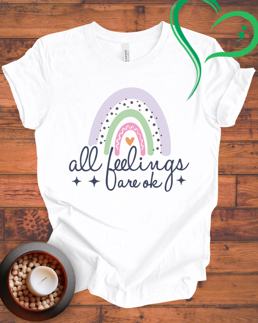 All Feelings Are OK T-shirt