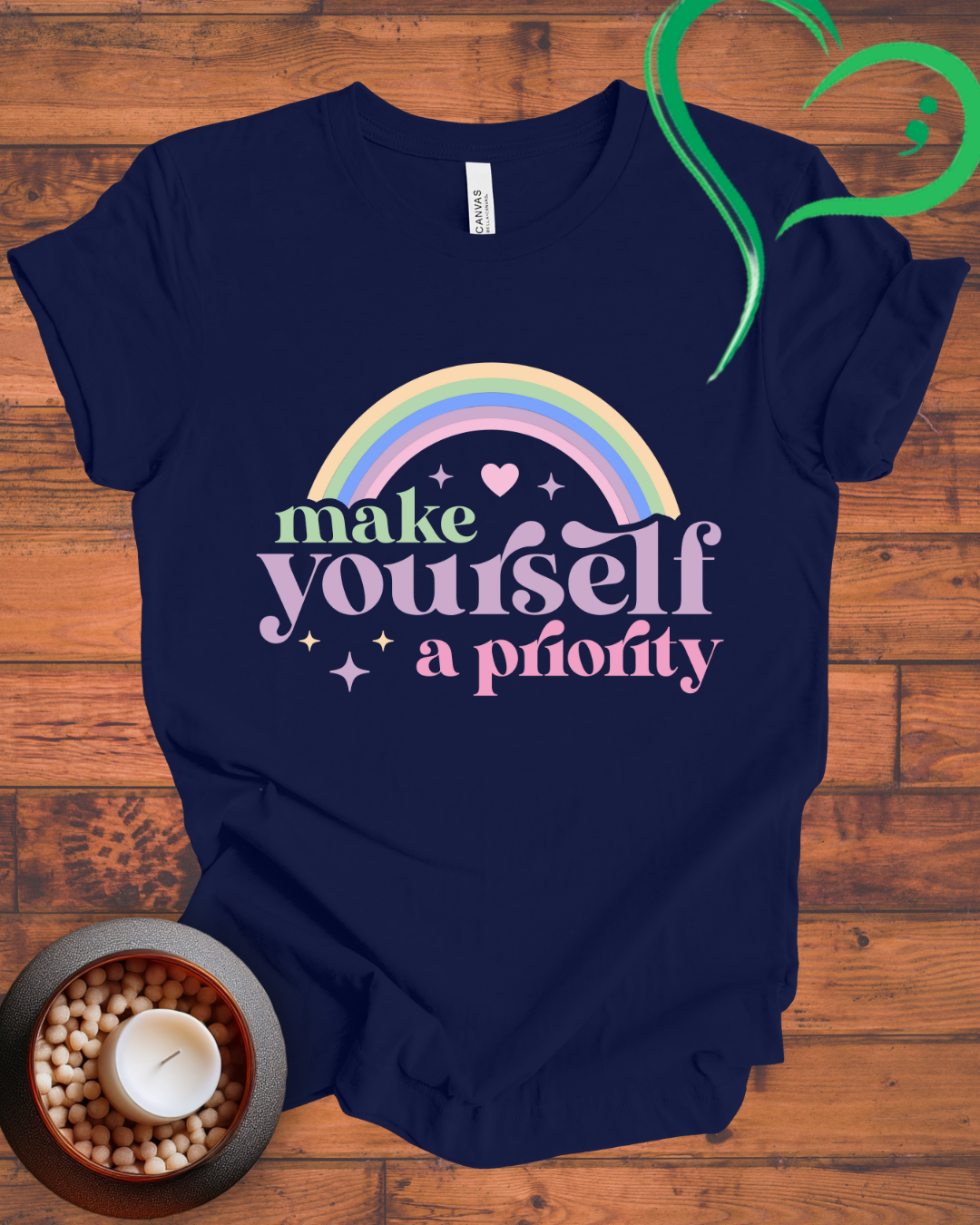 Make Yourself A Priority T-shirt