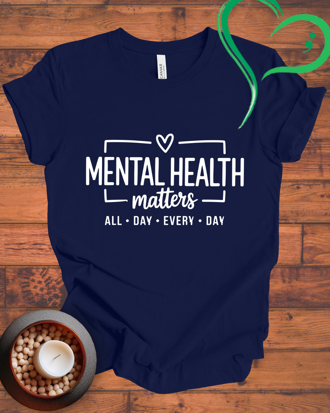 Mental Health Matters All Day Every Day T-shirt