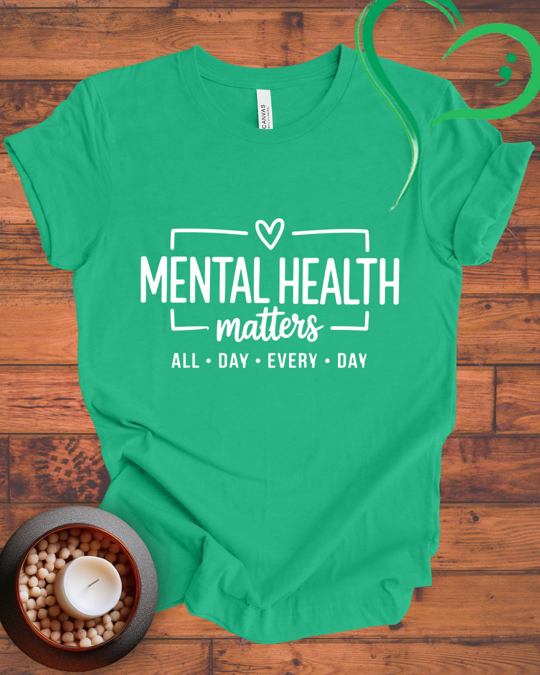 Mental Health Matters All Day Every Day T-shirt