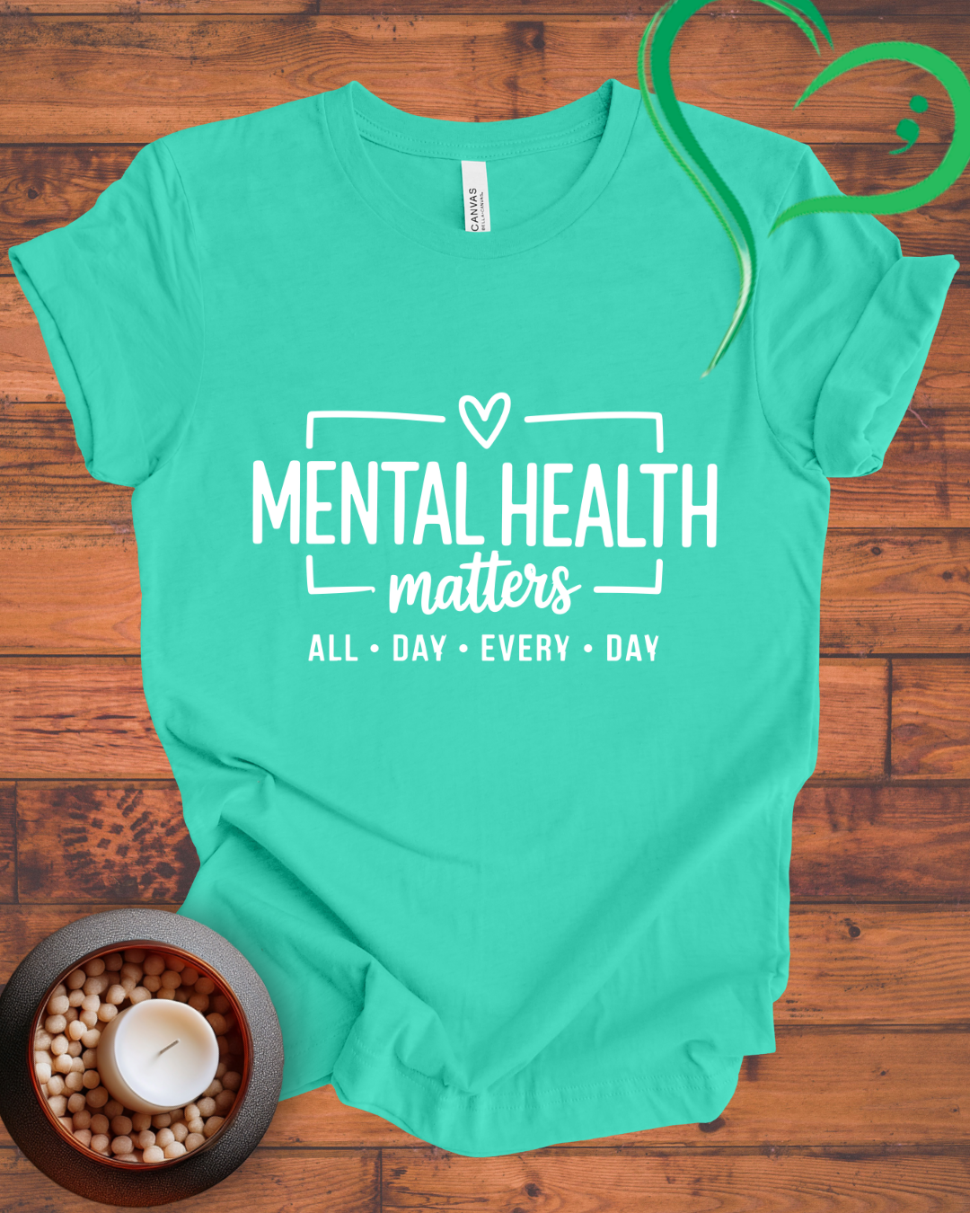 Mental Health Matters All Day Every Day T-shirt