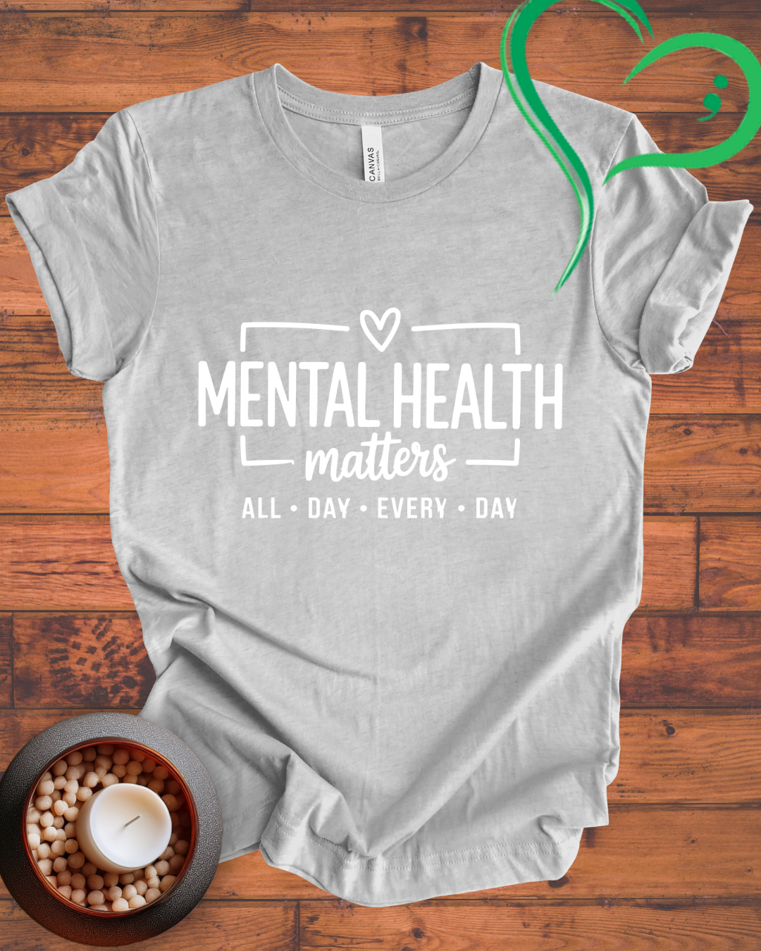 Mental Health Matters All Day Every Day T-shirt