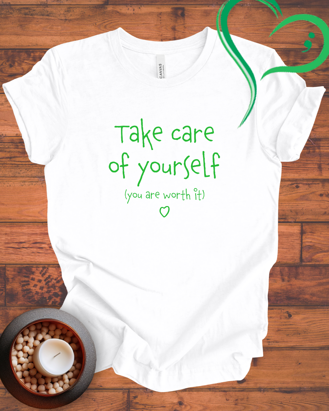 Take Care of Yourself T-shirt