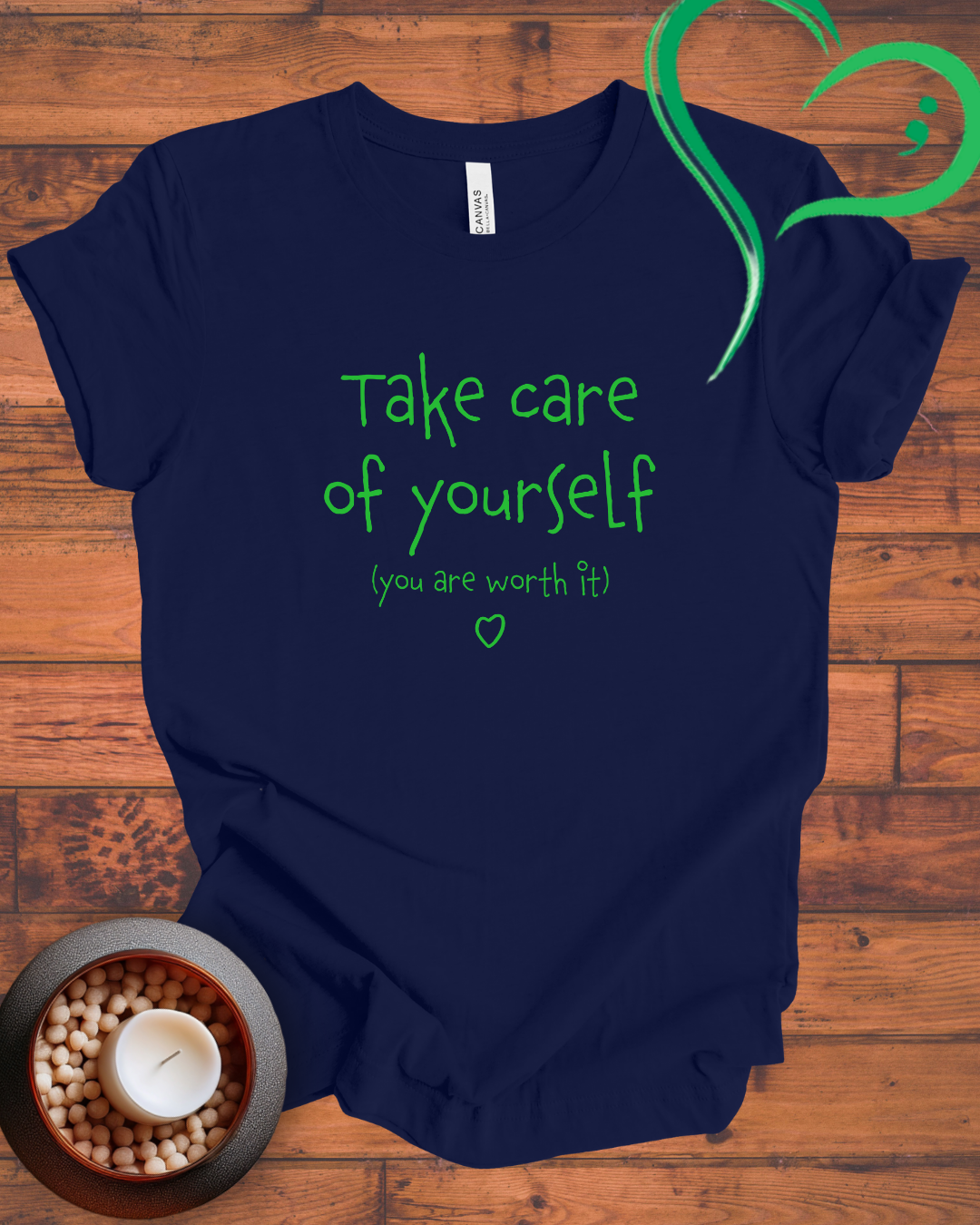 Take Care of Yourself T-shirt