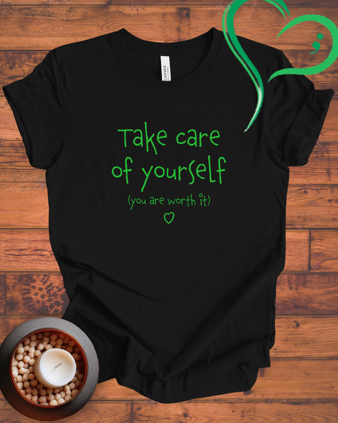 Take Care of Yourself T-shirt