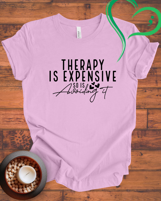 Therapy is Expensive T-shirt